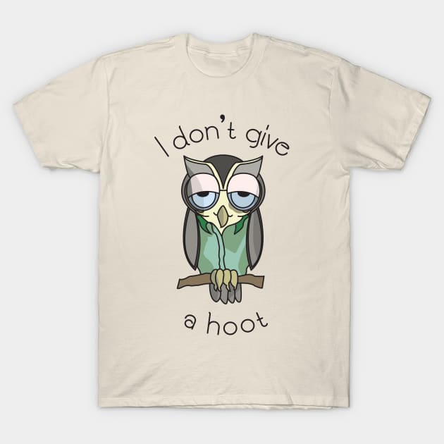 8ts I Don't Give a Hoot T-Shirt by kewlwolf8ts